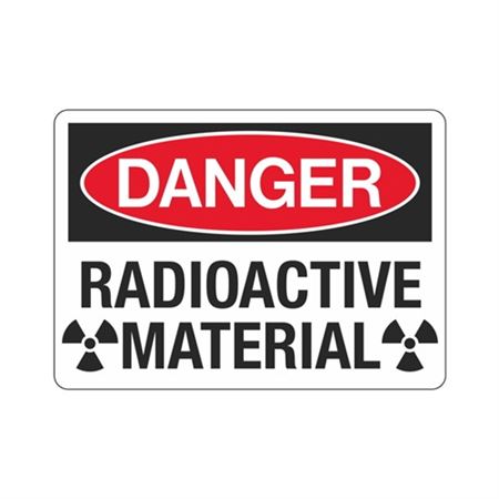 Danger Radioactive Material  Sign
